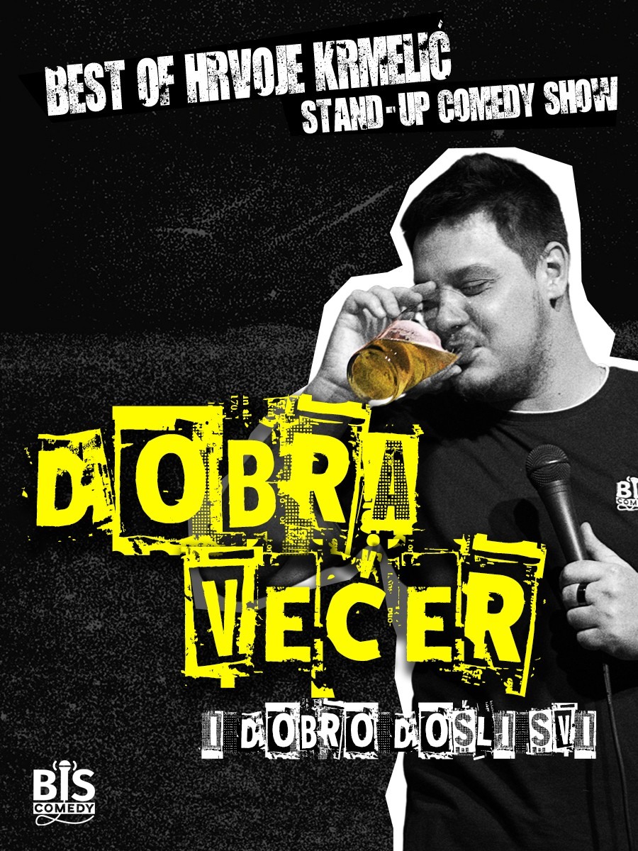 Plakat showa Dobra večer i dobro došli svi